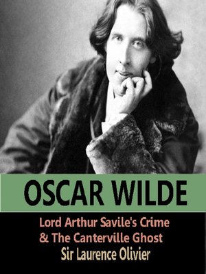Lord Arthur Savile's Crime and The Canterville Ghost - Audiobook